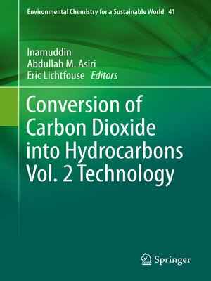 cover image of Conversion of Carbon Dioxide into Hydrocarbons Volume 2 Technology